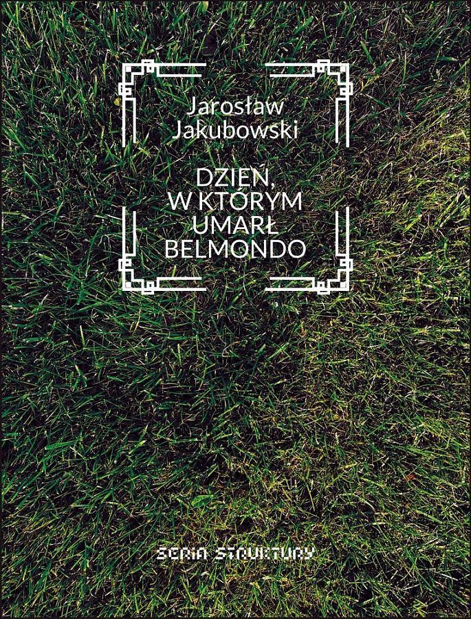 Dzień w którym umarł belmondo
