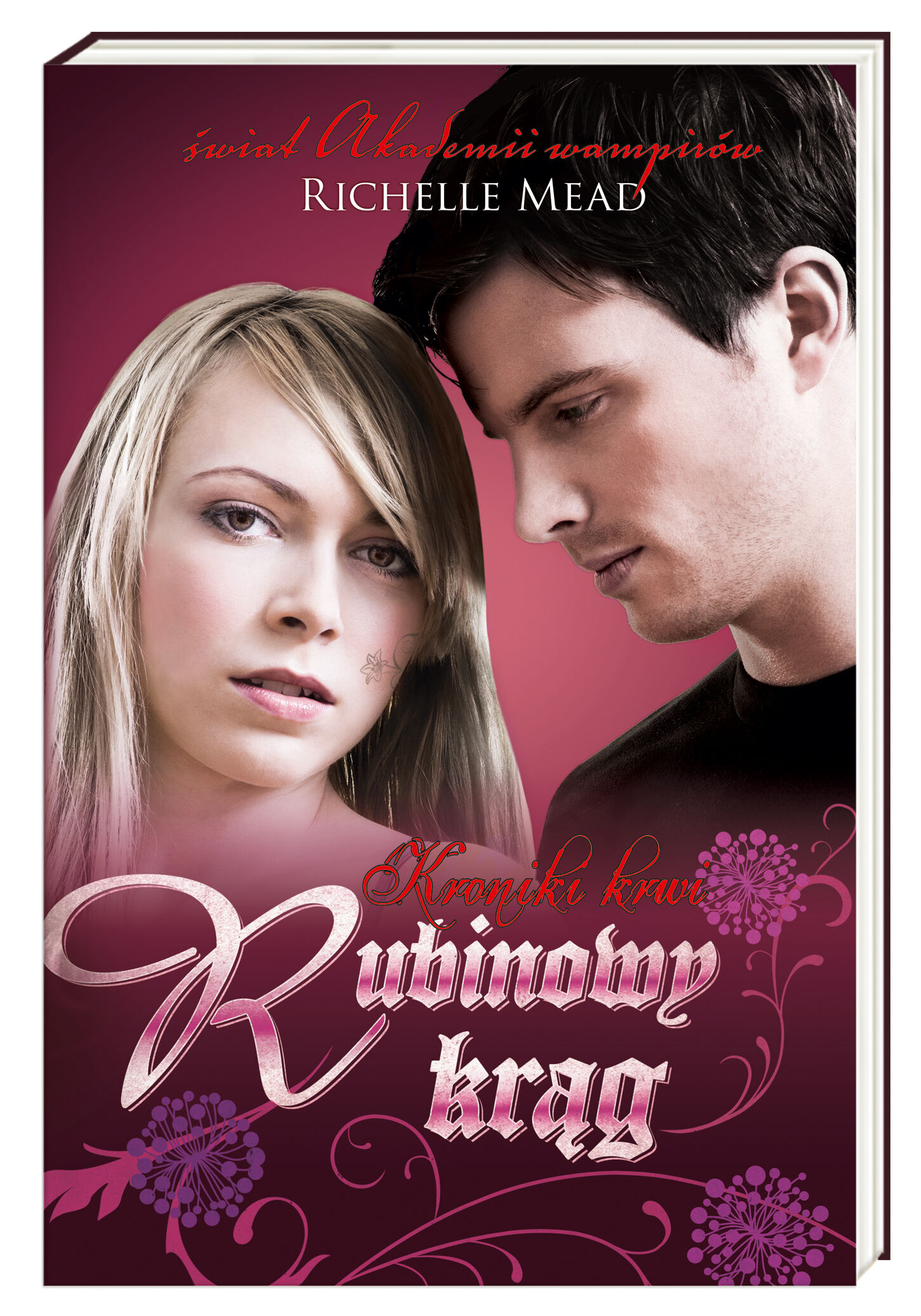 Rubinowy krąg kroniki krwi Tom 6