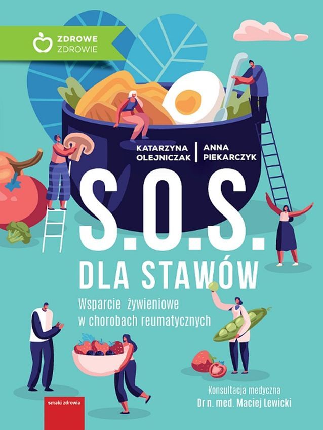 S. O. S dla stawów wsparcie żywieniowe w chorobach reumatycznych