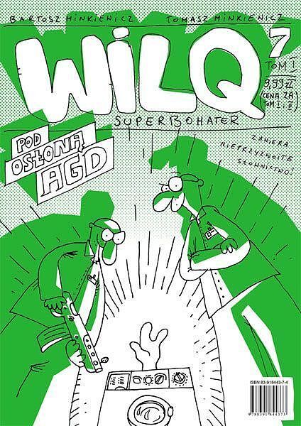 Wilq Superbohater - 07 - Pod osłoną AGD