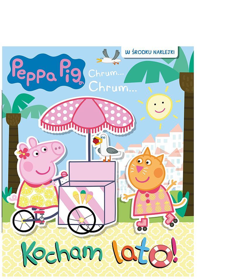 Peppa Pig. Chrum... Chrum… Kocham lato