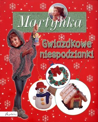 Gwiazdkowe niespodzianki Martynka
