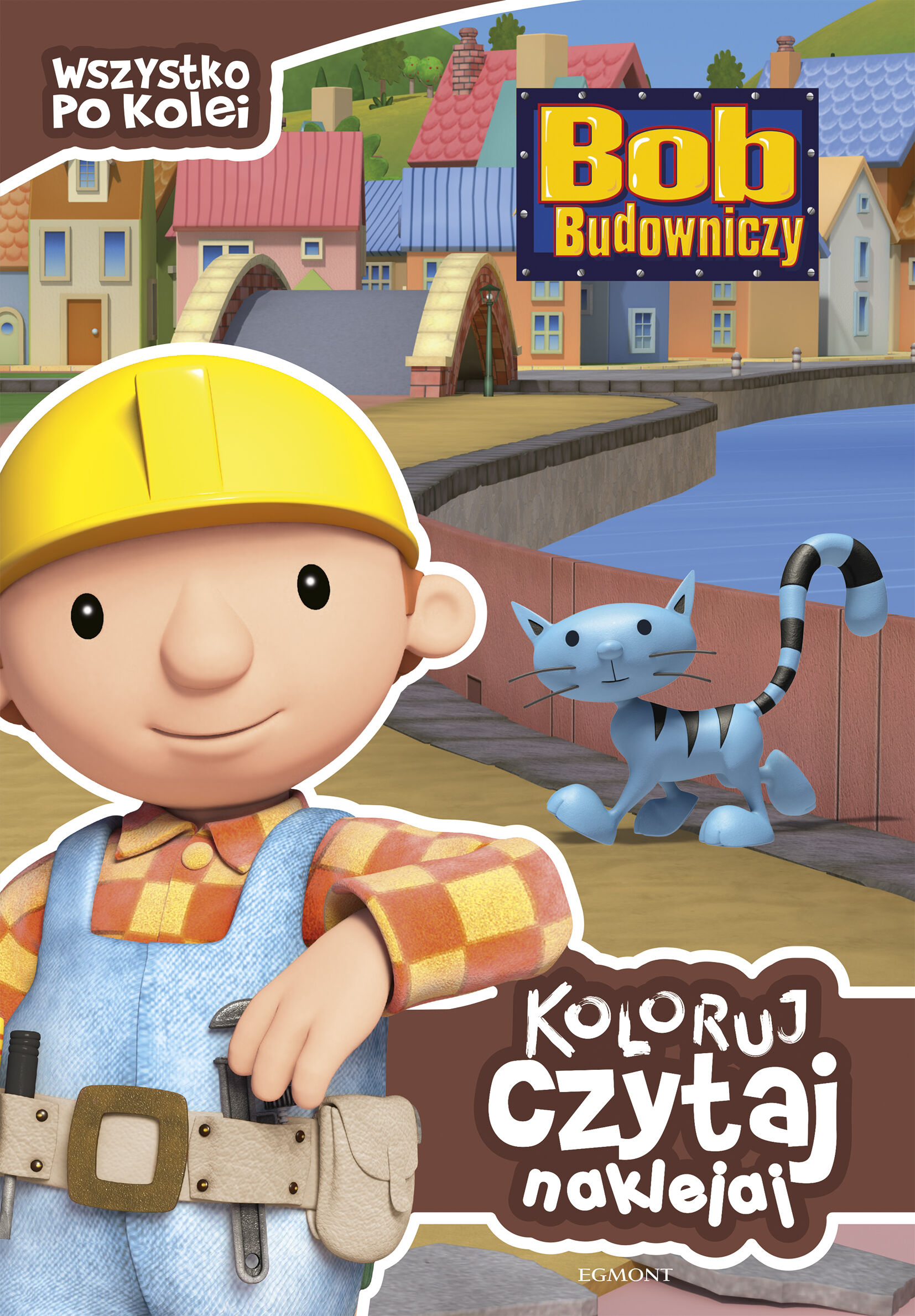 Bob Budowniczy. Wszystko po kolei