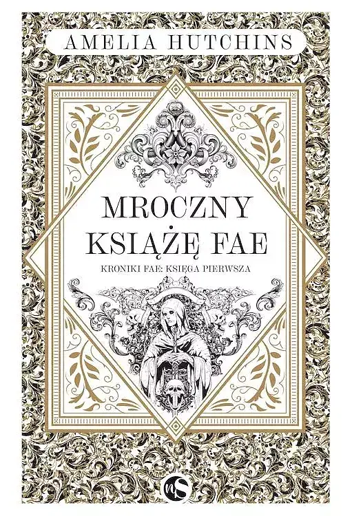 Mroczny książę fae. Kroniki fae. Tom 1