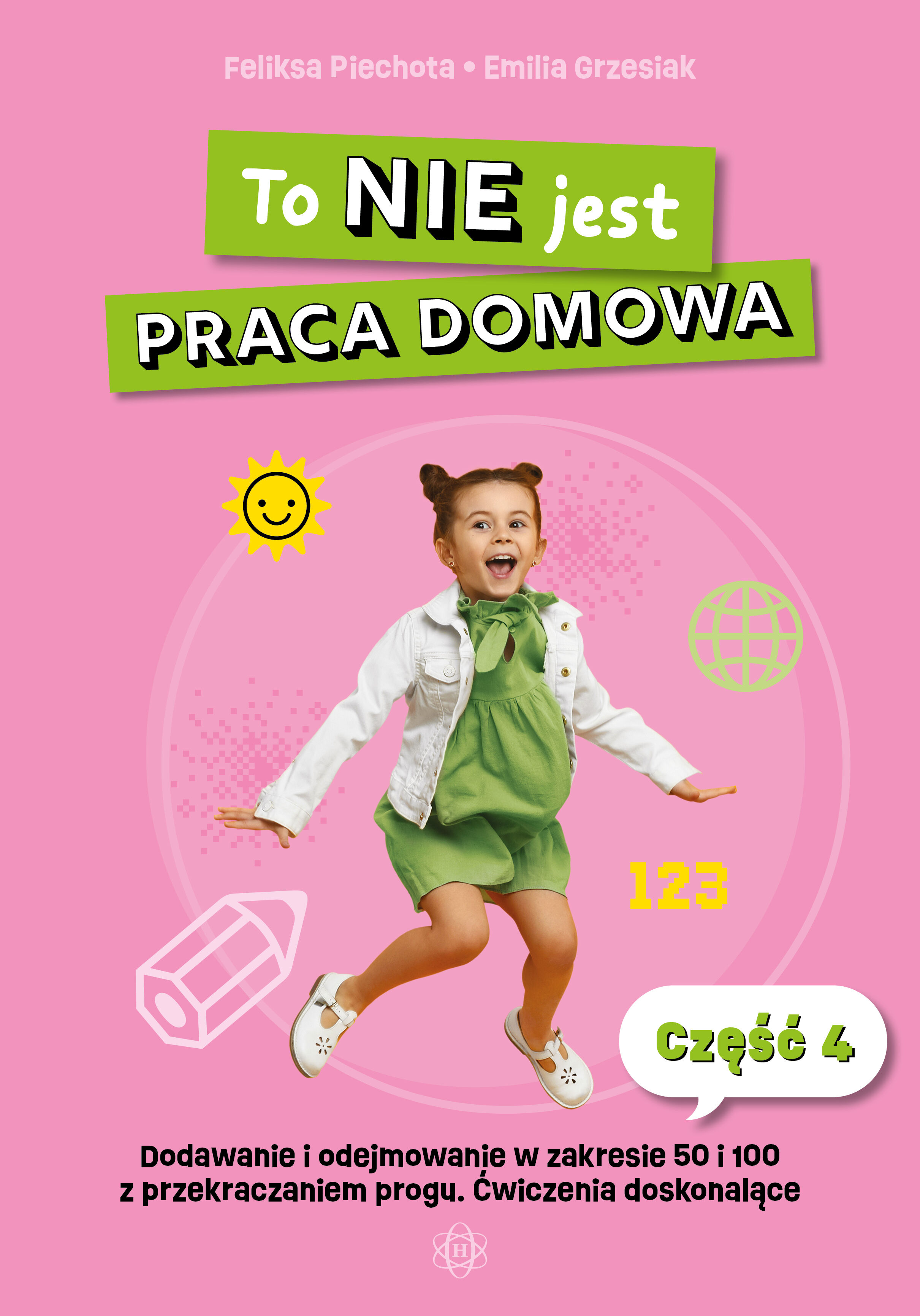 To NIE jest praca domowa. Część 4