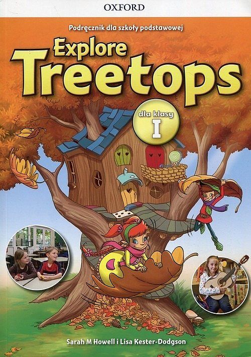 Explore Treetops 1 Podręcznik wieloletni