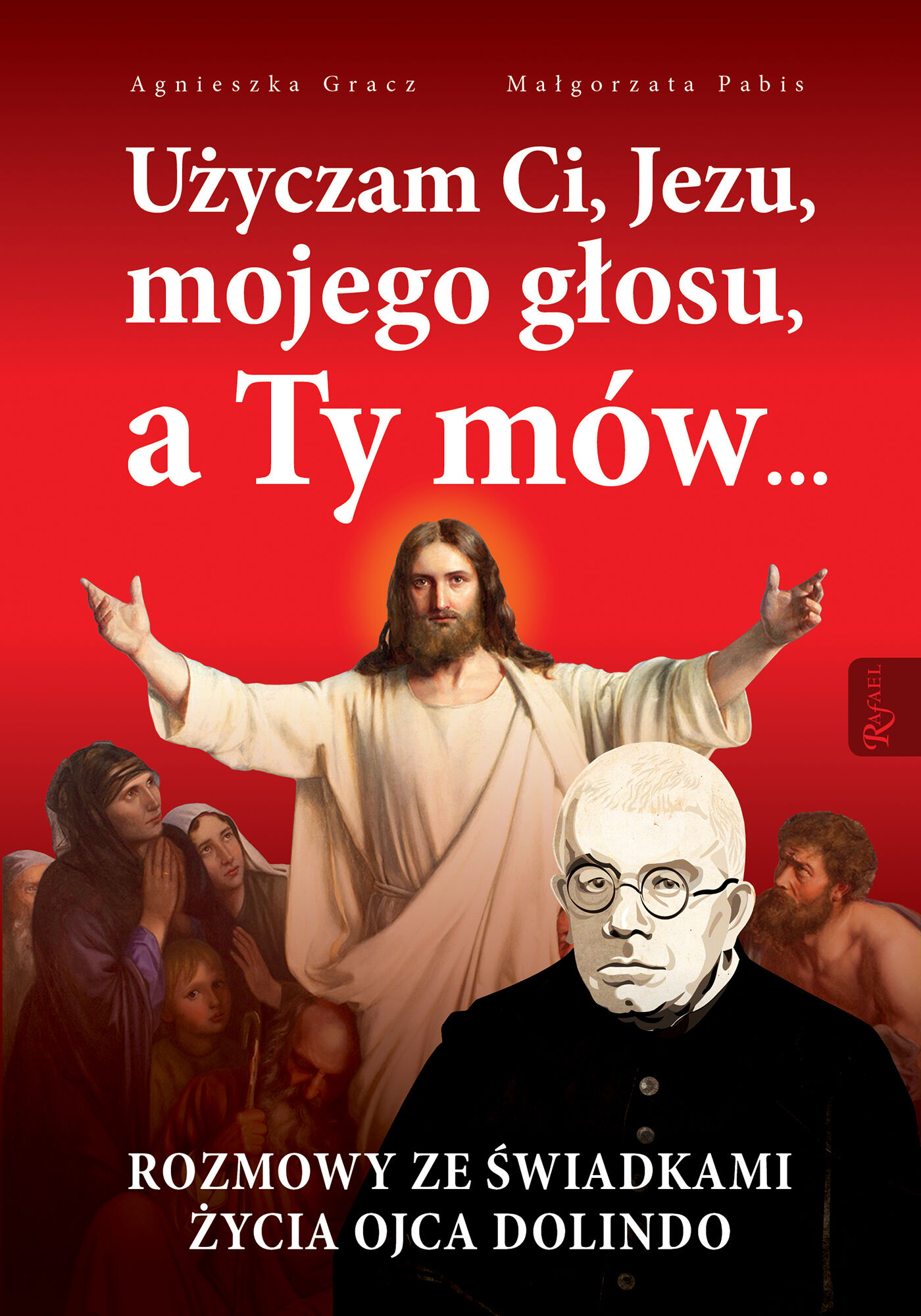 Użyczam Ci, Jezu, mojego głosu, a Ty mów... (e-book)