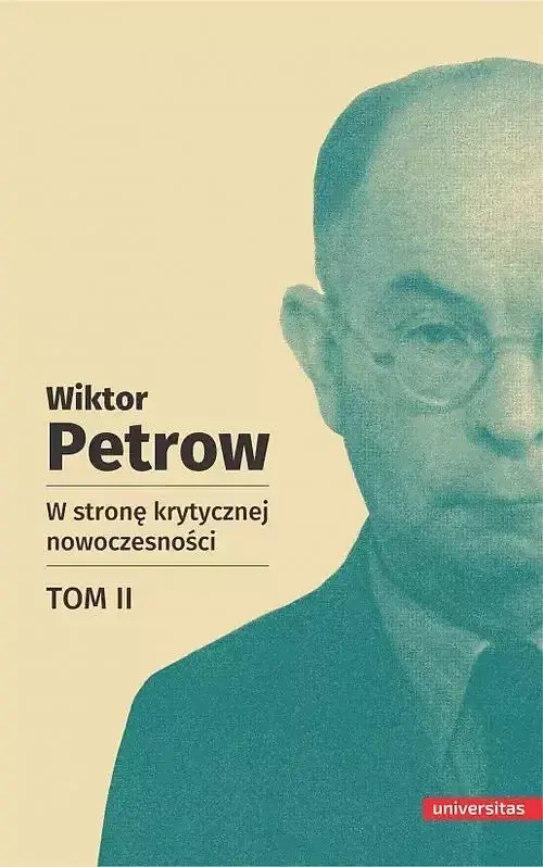 W stronę krytycznej nowoczesności. Tom II