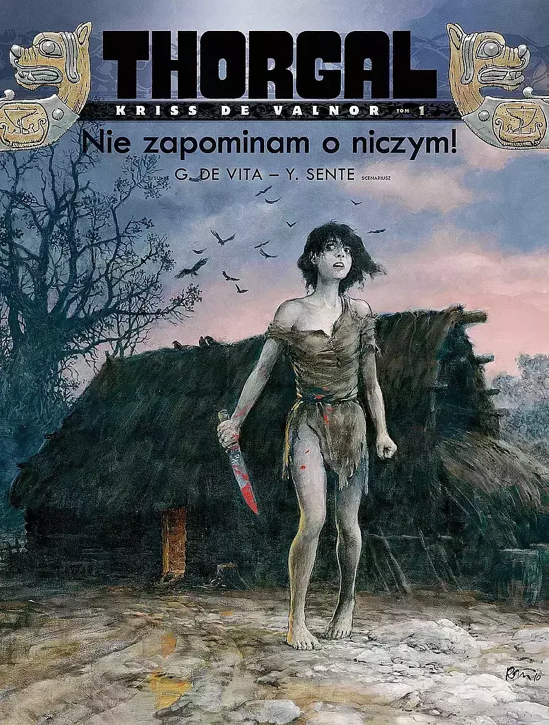 Thorgal - Kriss de Valnor - 01 - Nie zapominam o niczym! (twarda oprawa, wydanie 2024)