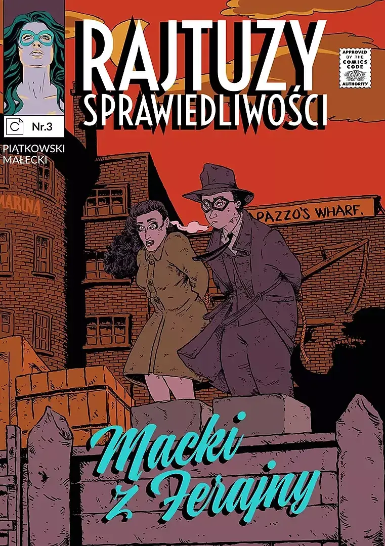 Rajtuzy sprawiedliwości - 3 - Macki z ferajny