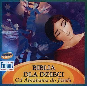 Biblia dla dzieci. Od Abrahama do Józefa. Książka audio (CD)