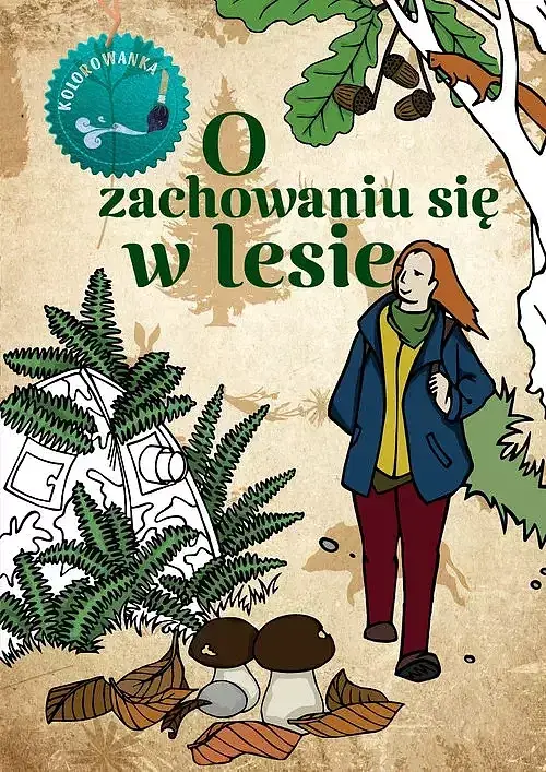 O zachowaniu się w lesie Kolorowanka