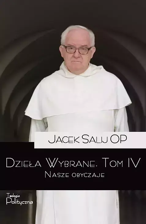 Dzieła wybrane. Nasze obyczaje. Tom 4