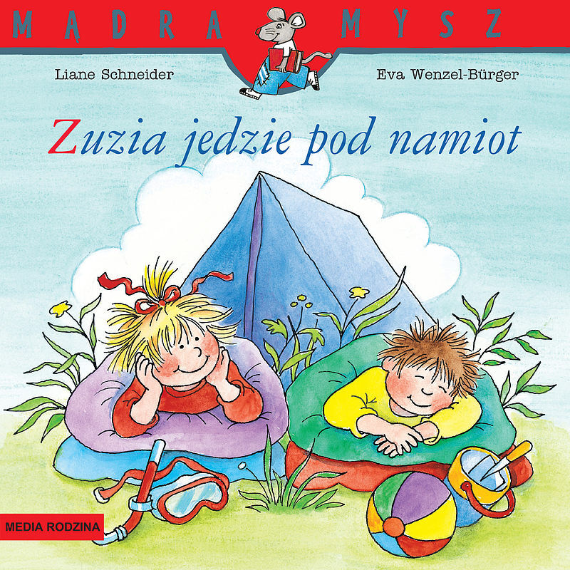 Mądra Mysz. Zuzia jedzie pod namiot