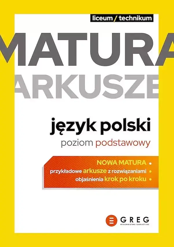 Język polski. Poziom podstawowy. Matura. Arkusze