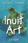 Inuit Art: A History