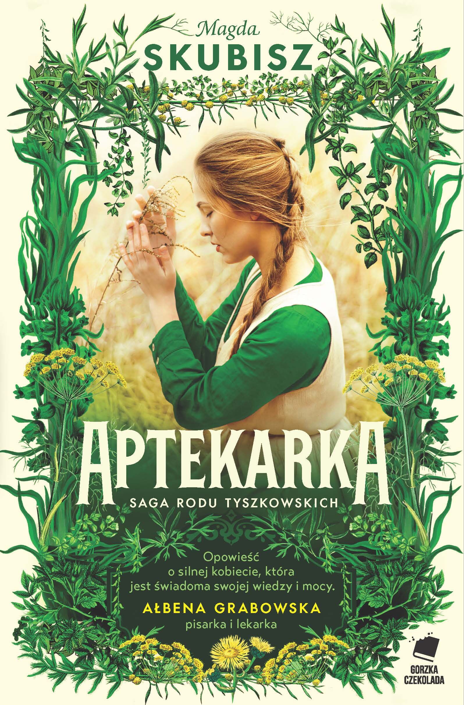Aptekarka. Saga rodu Tyszkowskich. Tom 1 (e-book)