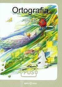 Ortografia ch - h