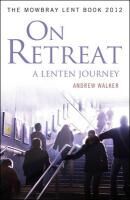On Retreat: A Lenten Journey