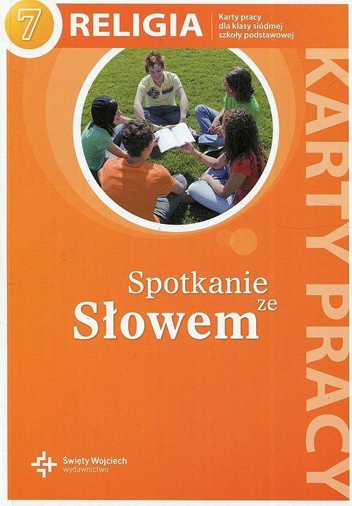 Religia 7 Spotkanie ze Słowem Karty pracy