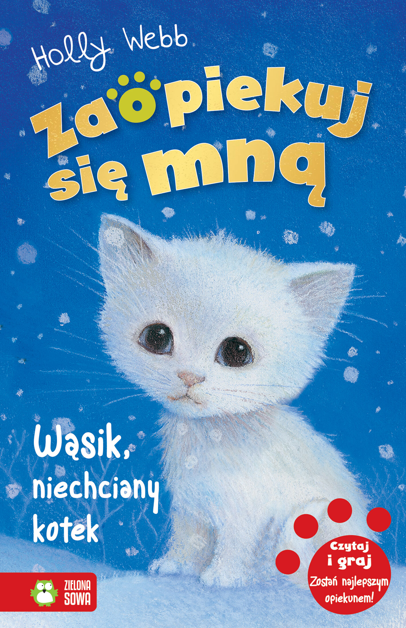 Zaopiekuj się mną. Wąsik, niechciany kotek