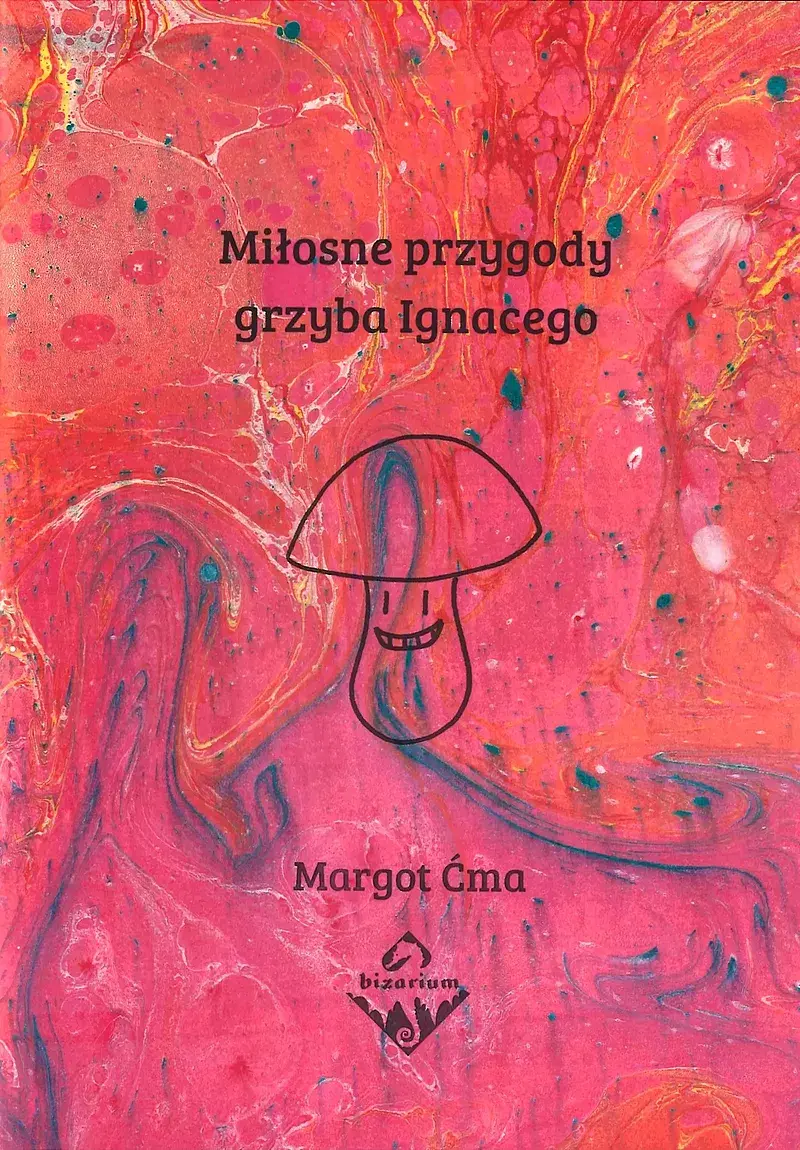 Miłosne Przygody Grzyba Ignacego