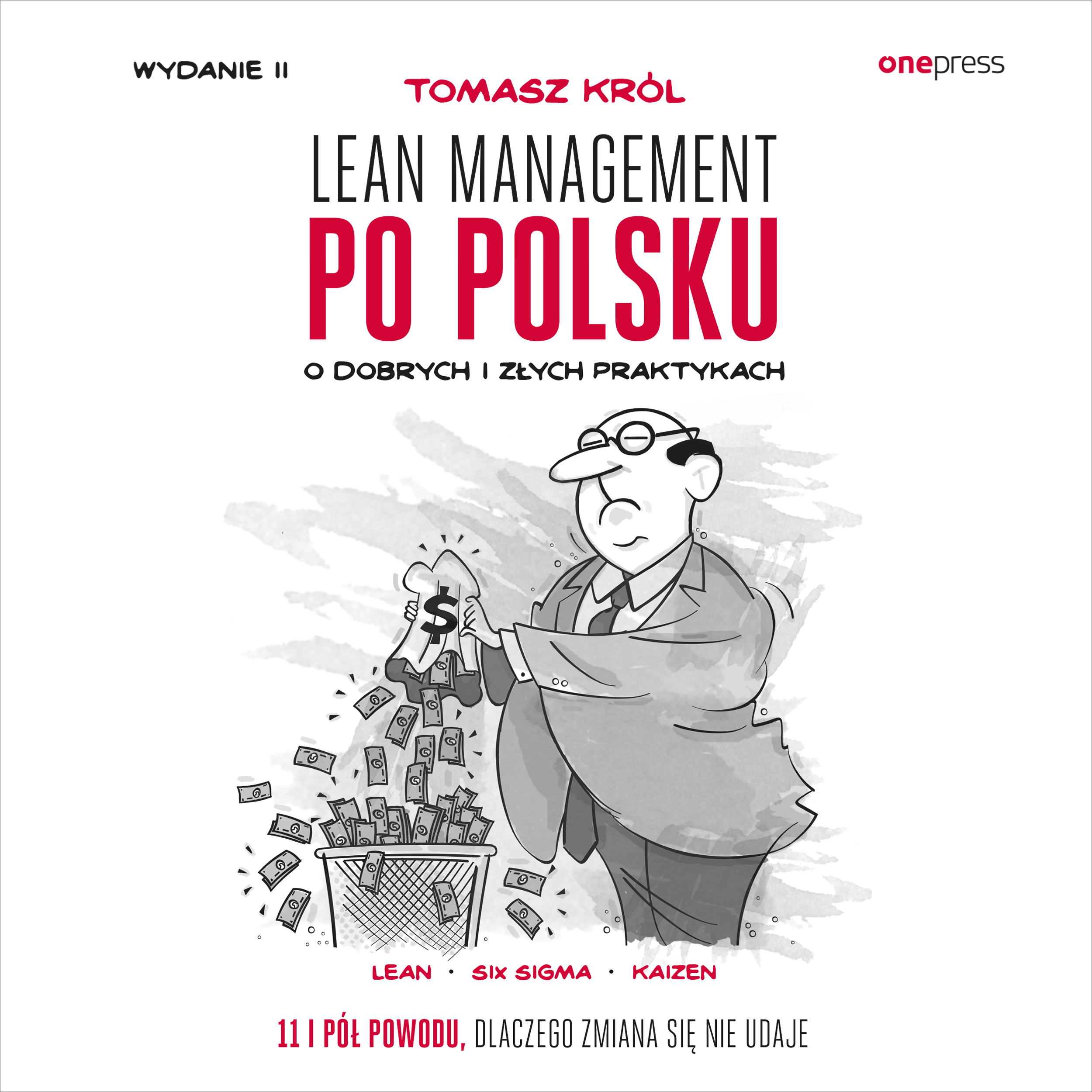 Lean management po polsku. O dobrych i złych praktykach. Wydanie II (audiobook MP3)