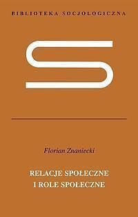 Relacje społeczne i role społeczne