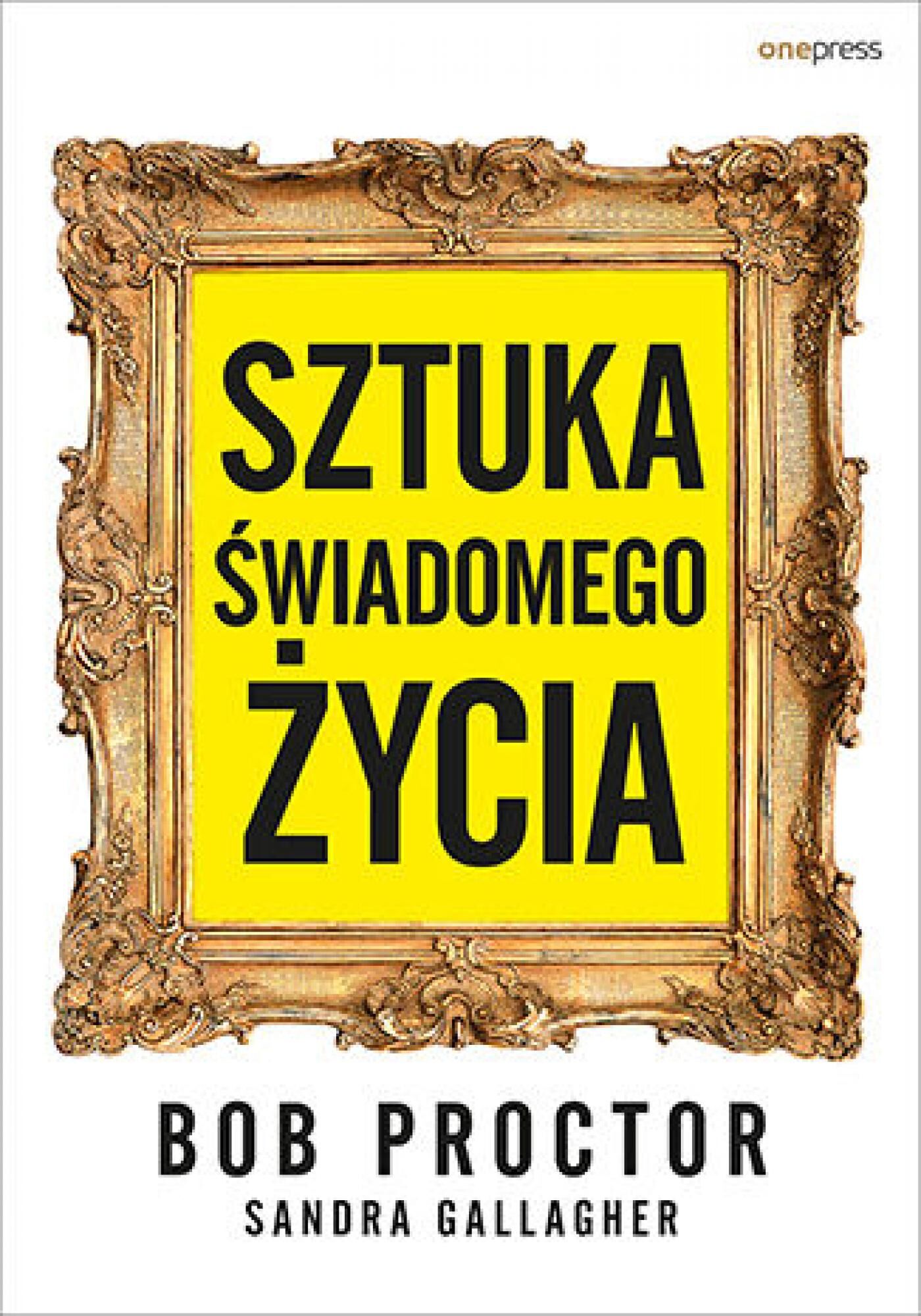 Sztuka świadomego życia (e-book)