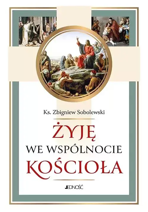 Żyję we wspólnocie Kościoła