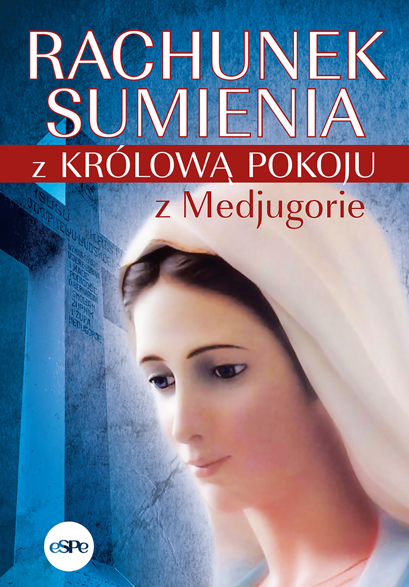 Rachunek sumienia z Królową Pokoju z Medjugorie