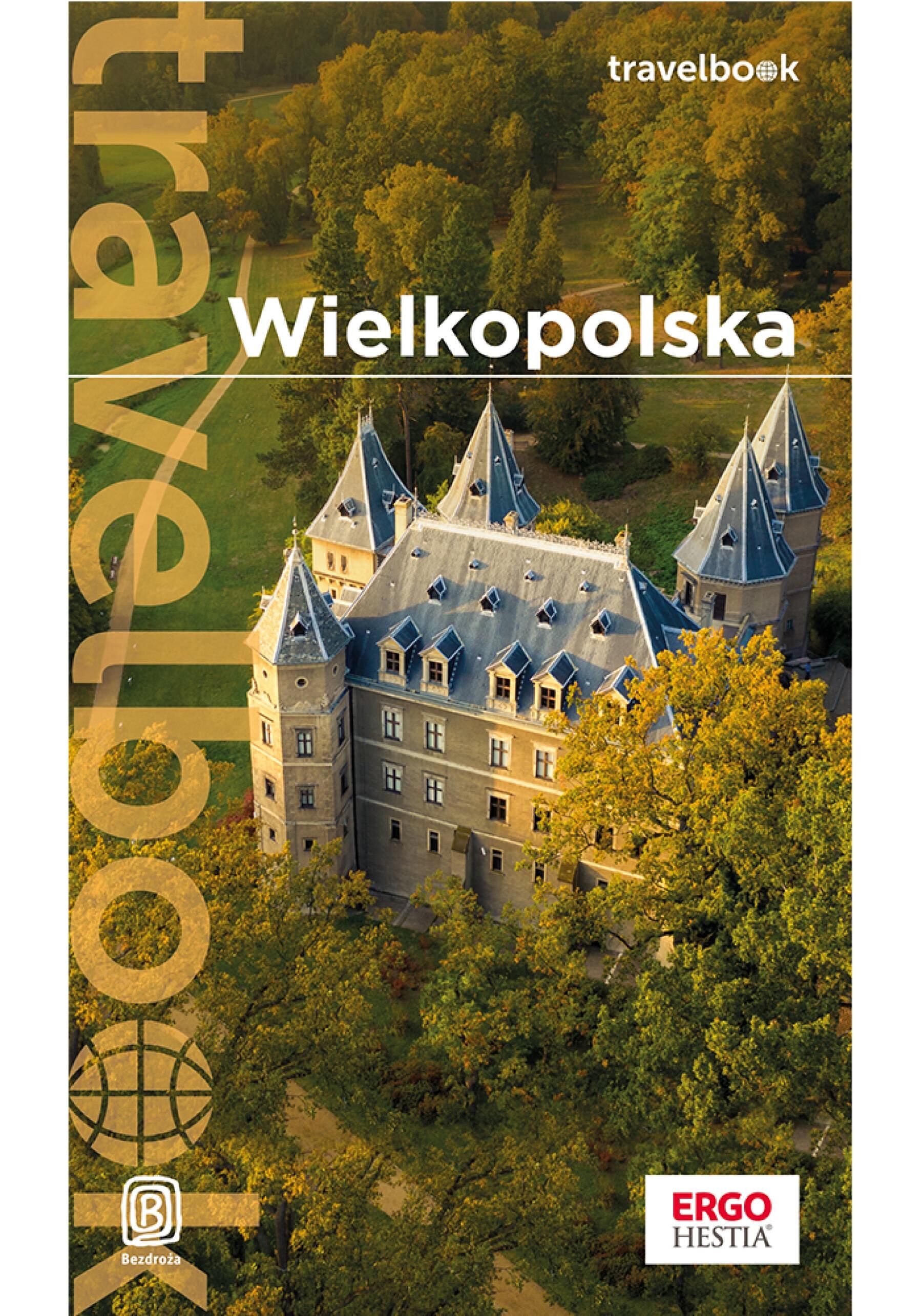Wielkopolska. Travelbook. Wydanie 1 (e-book)