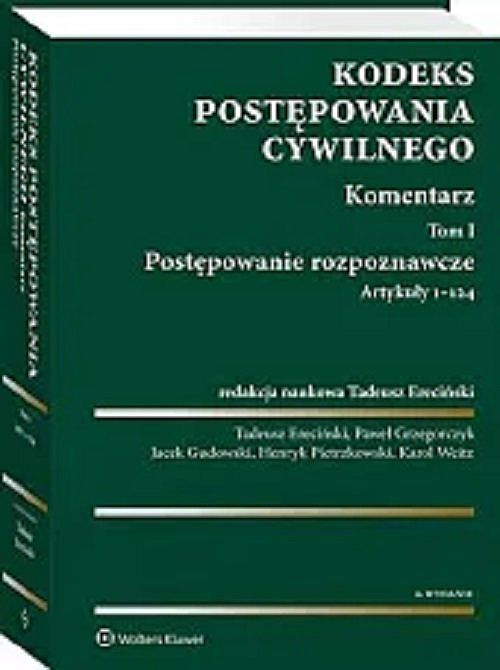 Kodeks postępowania cywilnego Komentarz. Tom 1