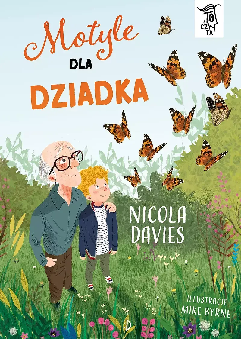 Motyle dla dziadka. To Się Czyta, tom 2