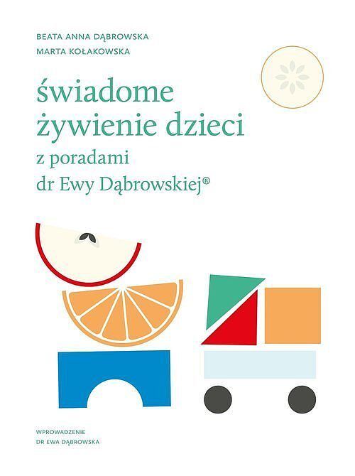 Świadome żywienie dzieci z poradami dr Ewy Dąbrowskiej®