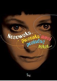Nosowska. Piosenka musi posiadać tekst