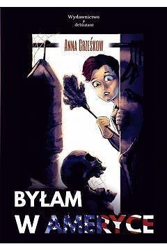Byłam w ameryce