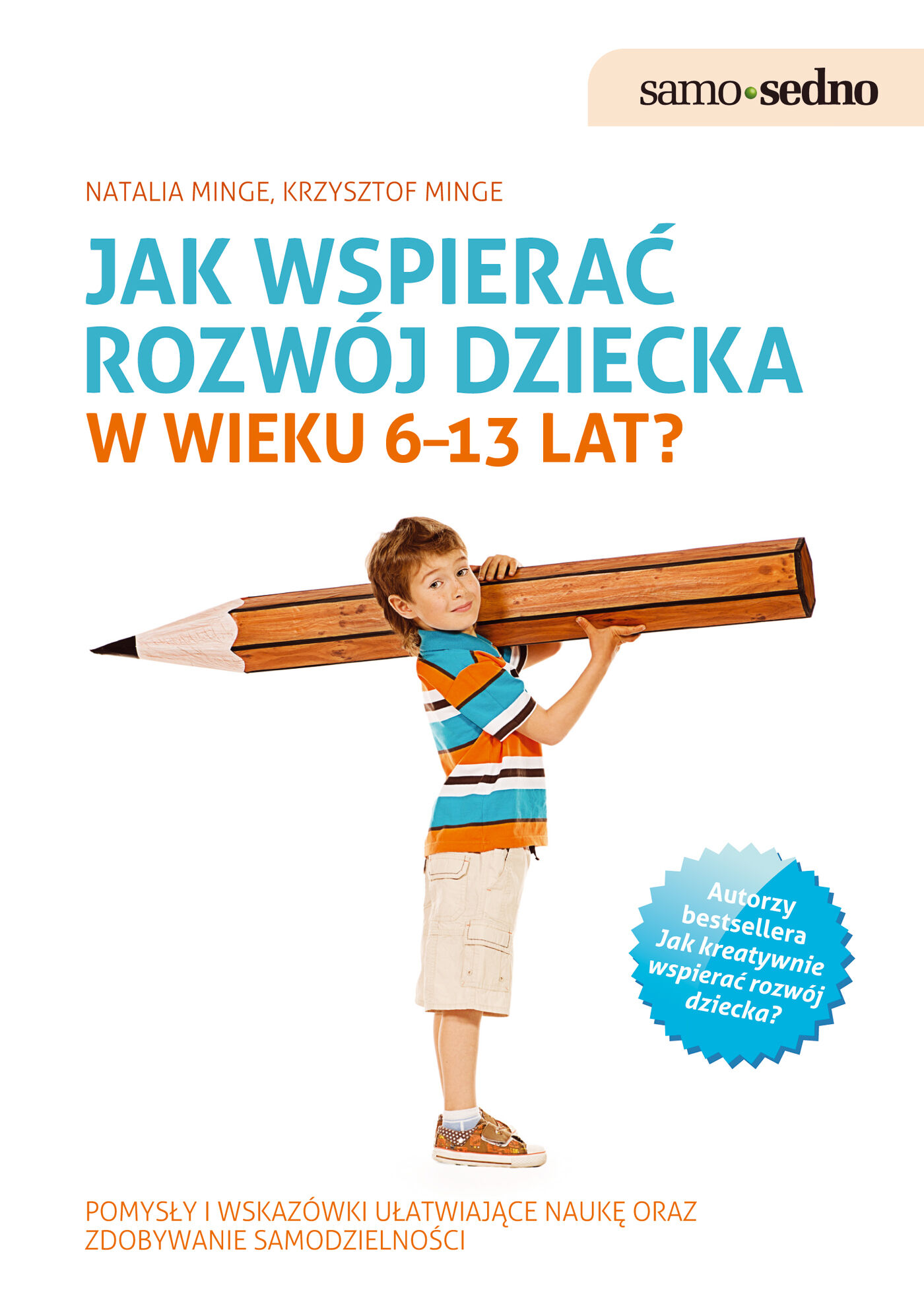 Samo Sedno - Jak wspierać rozwój dziecka w wieku 6–13 lat? (e-book)