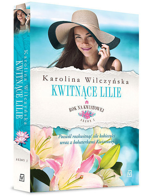 Rok na Kwiatowej. Tom 6 Kwitnące lilie