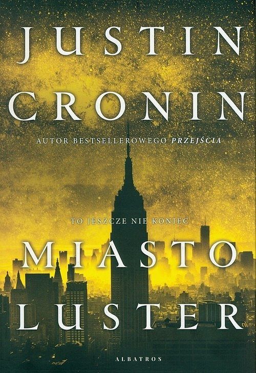 Miasto luster. Trylogia Przejście. Tom 3