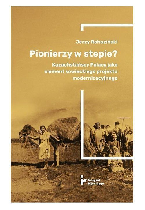Pionierzy w stepie?