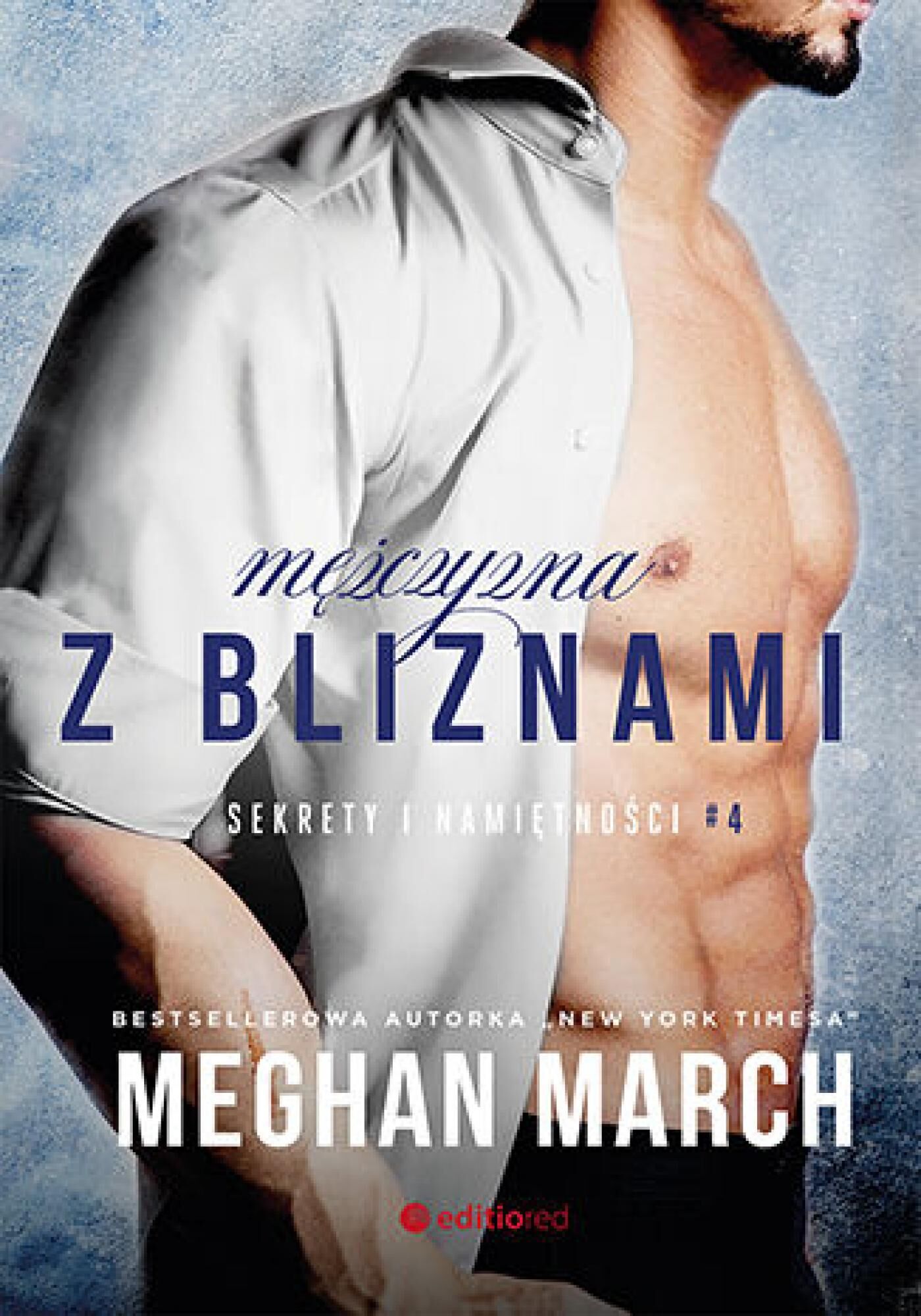 Mężczyzna z bliznami. Sekrety i namiętności #4 (e-book)
