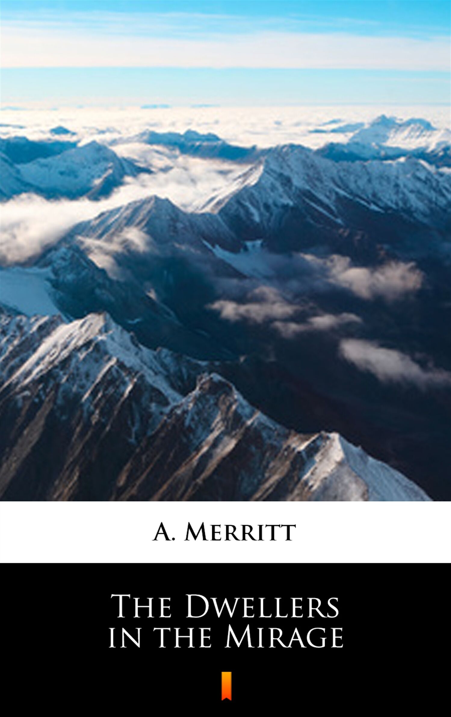 The Dwellers in the Mirage (e-book)
