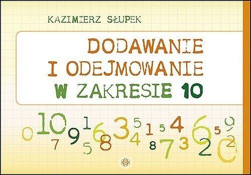 Dodawanie i odejmowanie w zakresie 10