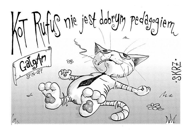 Gałgan - Kot Rufus nie jest dobrym pedagogiem