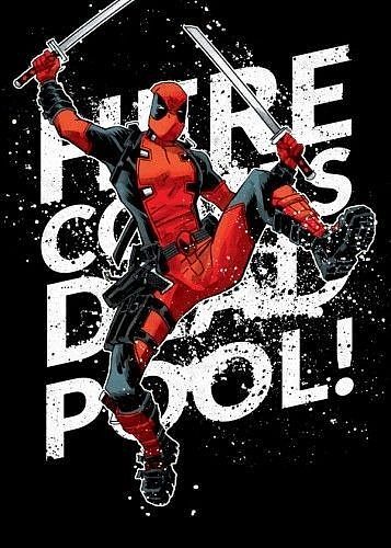 Plakat Here he comes - Deadpool Merc with a Mouth 231 M