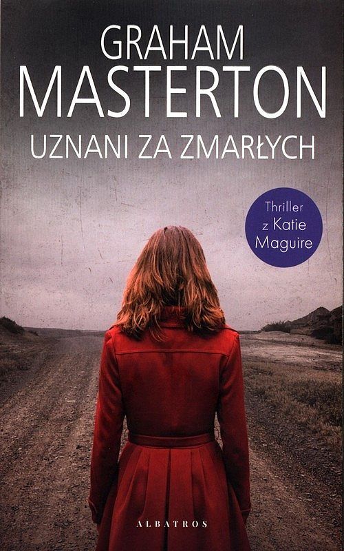 Uznani za zmarłych. Seria z detektyw Katie Maguire. Tom 4