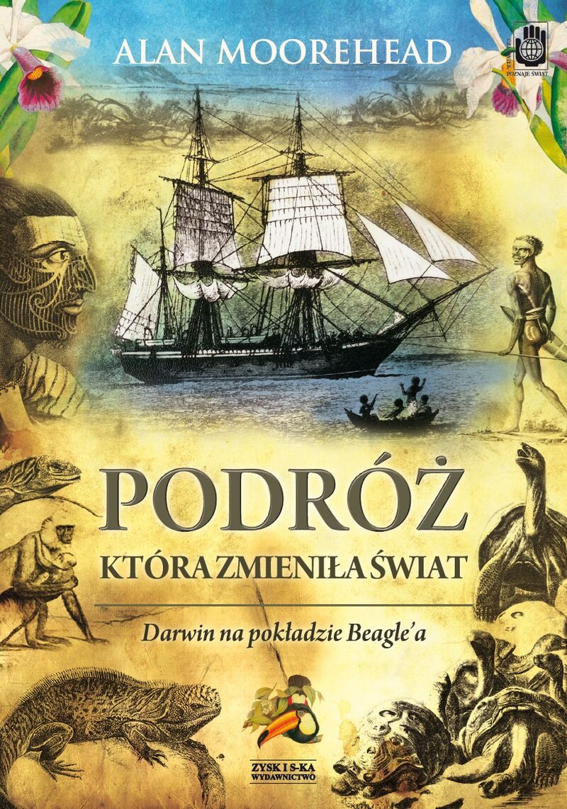 Podróż, która zmieniła świat. Darwin na pokładzie Beagle'a