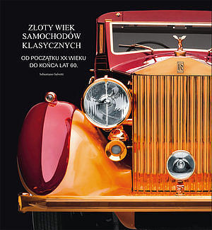 Złoty wiek samochodów klasycznych od początku XX wieku do końca lat 60.