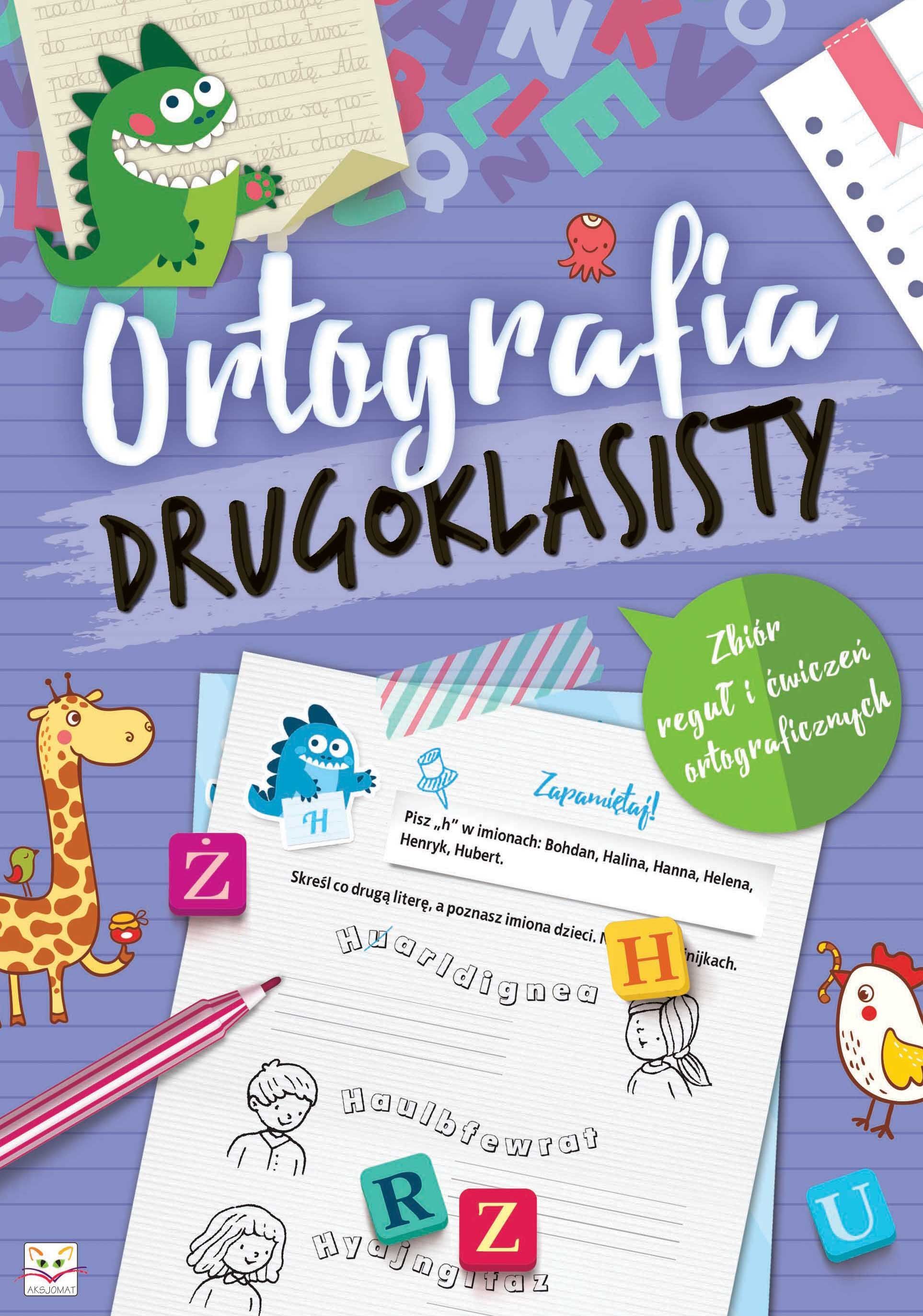 Ortografia 2-klasisty. Zbiór reguł i ćwiczeń ortograficznych